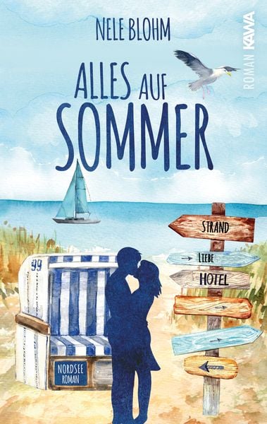 Alles auf Sommer, Taschenbuch von Nele Blohm, Kampenwand, 978-3-9866000-9-9