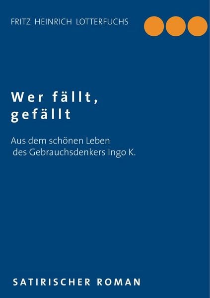 Produktbild: Wer f&auml;llt, gef&auml;llt