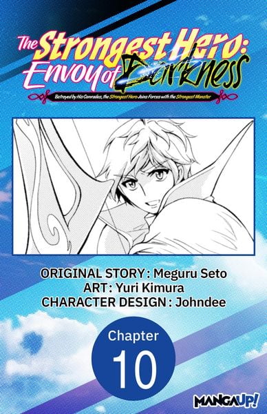 Produktbild: The Strongest Hero: Envoy of Darkness -Betrayed by His Comrades, the Strongest Hero Joins Forces with the Strongest Monster- #010