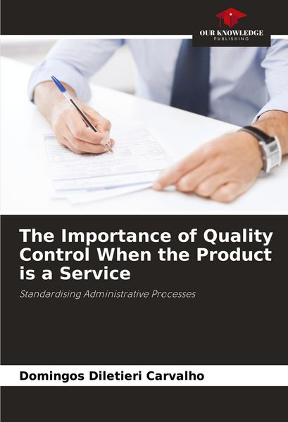 Produktbild: The Importance of Quality Control When the Product is a Service