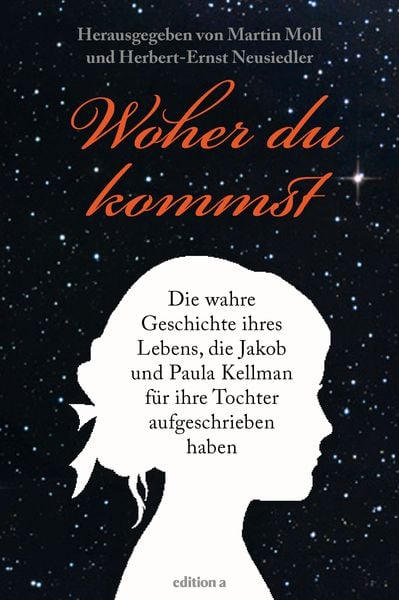 Woher du kommst, Gebundene Ausgabe von , Edition a, 9783990011034