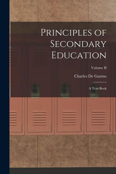 Produktbild: Principles of Secondary Education: A Text-Book; Volume II