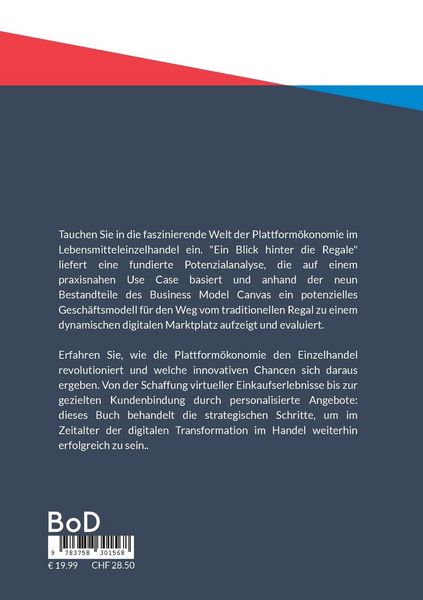Produktbild: Ein Blick hinter die Regale: Die Revolution der Plattform&ouml;konomie im deutschen Lebensmitteleinzelhandel