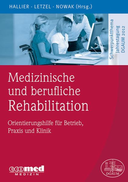 Produktbild: Medizinische und berufliche Rehabilitation