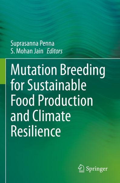 Produktbild: Mutation Breeding for Sustainable Food Production and Climate Resilience