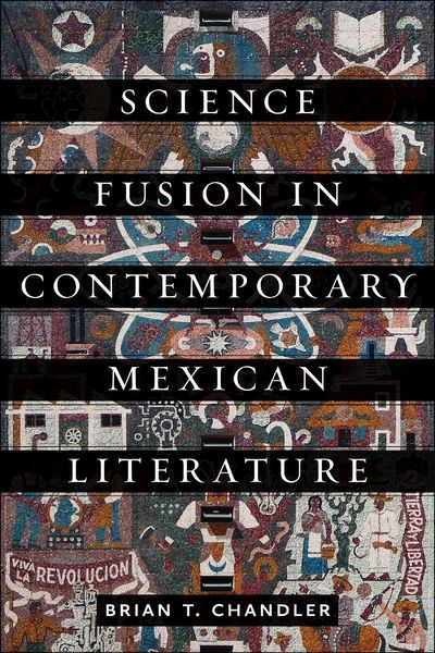 Produktbild: Science Fusion in Contemporary Mexican Literature