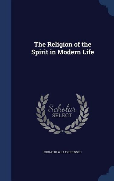 Produktbild: The Religion of the Spirit in Modern Life