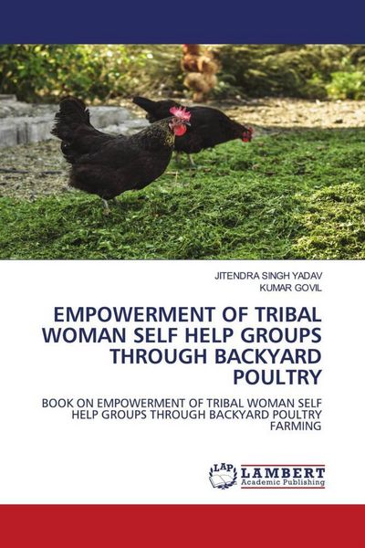 Produktbild: Empowerment Of Tribal Woman Self Help Groups Through Backyard Poultry