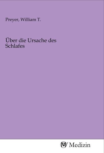 Produktbild: &Uuml;ber die Ursache des Schlafes