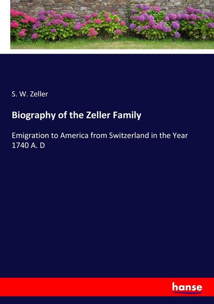 Produktbild: Biography of the Zeller Family