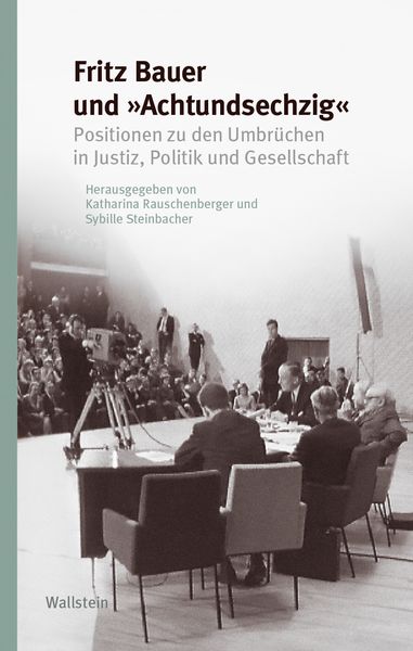 Produktbild: Fritz Bauer und »Achtundsechzig«