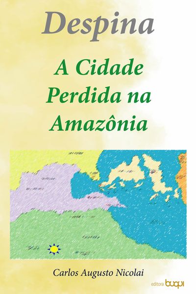 Produktbild: Despina: a cidade perdida na Amaz&ocirc;nia