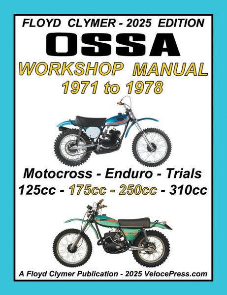 Produktbild: Ossa 5 Speed 1971-1978 125cc To 250cc Motocross, Enduro and Trials Models Workshop Manual