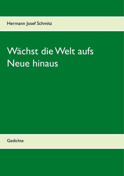 Produktbild: W&auml;chst die Welt aufs Neue hinaus