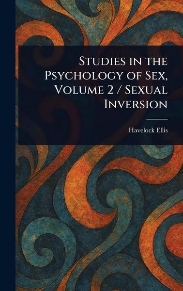 Produktbild: Studies in the Psychology of Sex, Volume 2 / Sexual Inversion