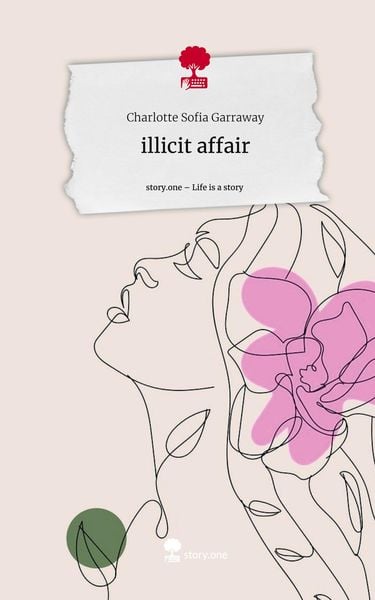 Illicit affair. Life is a Story - story.one