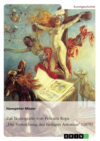 Produktbild: Zur Ikonografie von Felicien Rops' "Die Versuchung des heiligen Antonius" (1878)