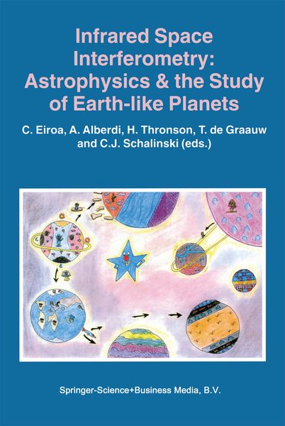 Produktbild: Infrared Space Interferometry: Astrophysics & the Study of Earth-Like Planets