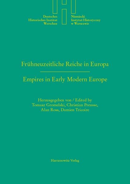 Produktbild: Fr&uuml;hneuzeitliche Reiche in Europa. Empires in Early Modern Europe