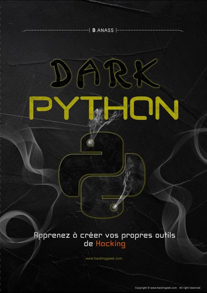 Produktbild: Dark python : apprenez &agrave; cr&eacute;er vos propre outils de hacking