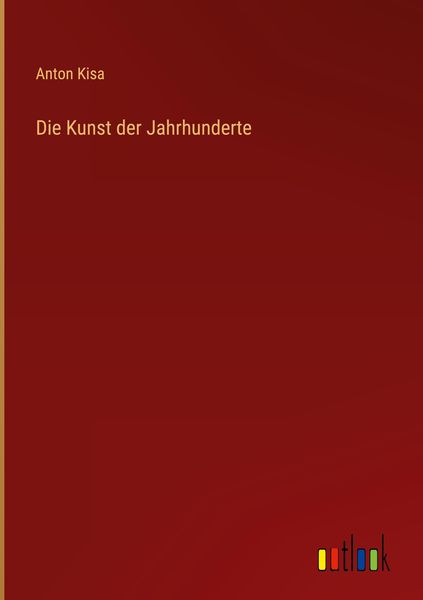 Produktbild: Die Kunst der Jahrhunderte