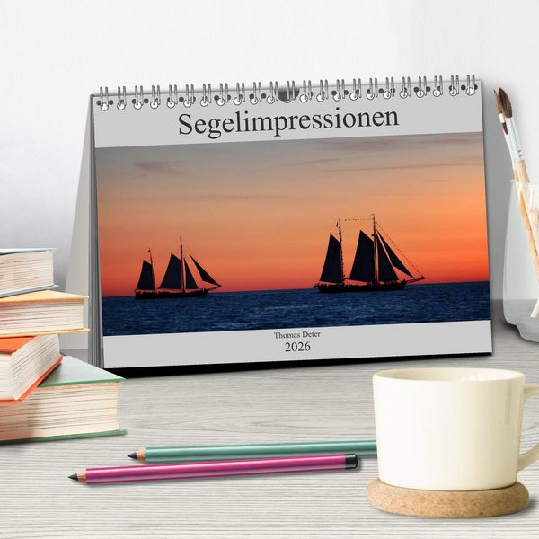 Produktbild: Segelimpressionen (Tischkalender 2026 DIN A5 quer), CALVENDO Monatskalender