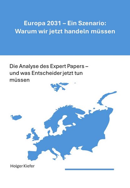 Produktbild: Europa 2031 - Ein Szenario: Warum wir jetzt handeln m&uuml;ssen