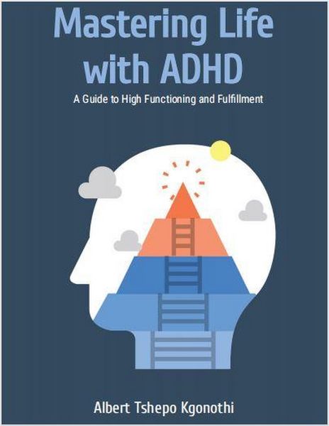 Produktbild: Mastering Life with ADHD: A Guide to High Functioning and Fulfllment