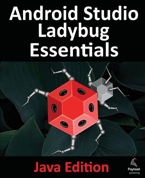 Produktbild: Android Studio Ladybug Essentials - Java Edition