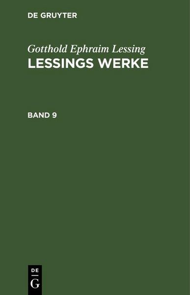 Produktbild: Gotthold Ephraim Lessing: Lessings Werke. Band 9