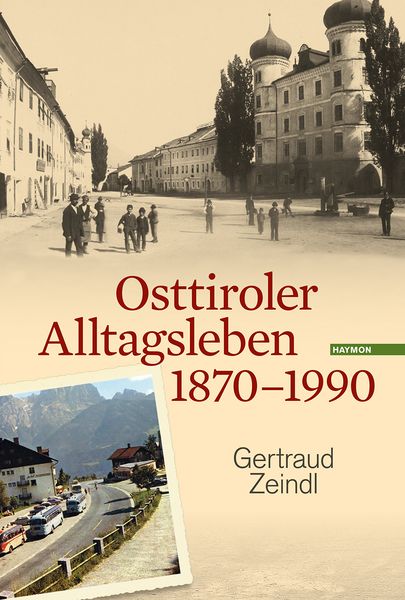 Produktbild: Osttiroler Alltagsleben 1870-1990