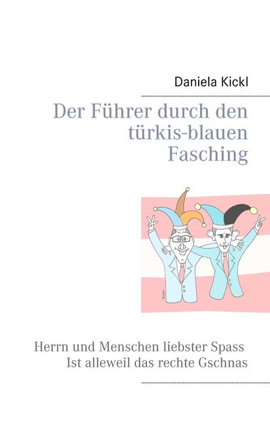 Produktbild: Der F&uuml;hrer durch den t&uuml;rkis-blauen Fasching