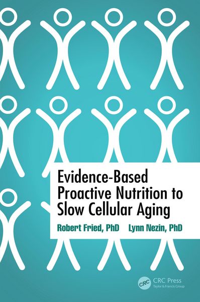 Produktbild: Evidence-Based Proactive Nutrition to Slow Cellular Aging