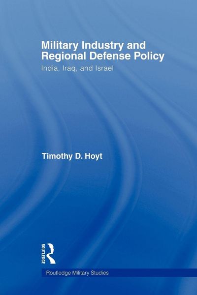 Produktbild: Military Industry and Regional Defense Policy