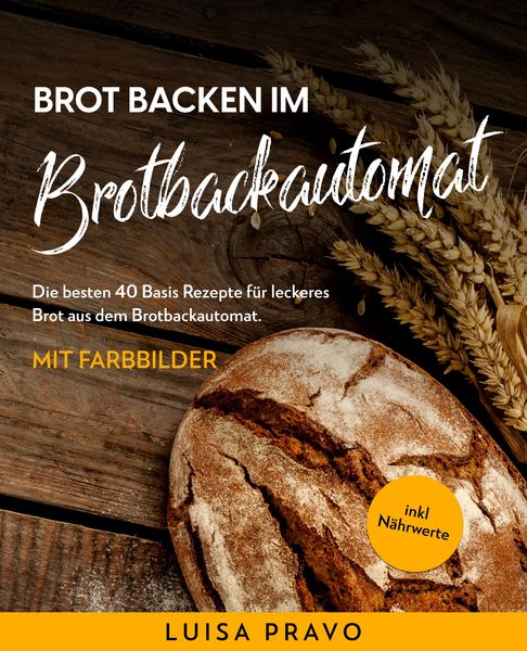 Produktbild: Brot Backen im Brotbackautomat
