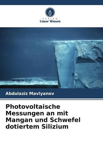 Produktbild: Photovoltaische Messungen an mit Mangan und Schwefel dotiertem Silizium