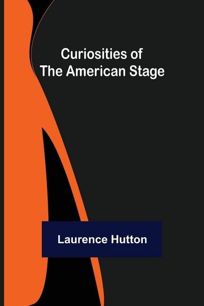 Produktbild: Curiosities of the American Stage