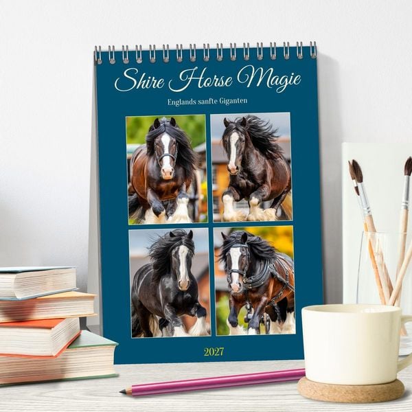 Produktbild: Shire Horse Magie. Englands sanfte Giganten (Tischkalender 2027 DIN A5 hoch), CALVENDO Monatskalender