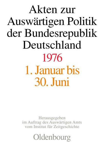 Produktbild: Akten zur Ausw&auml;rtigen Politik der Bundesrepublik Deutschland 1976