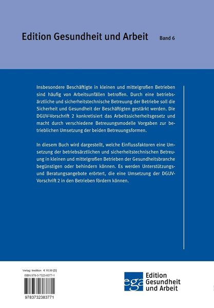 Produktbild: Die betriebs&auml;rztliche und sicherheitstechnische Betreuung in Klein- und Mittelbetrieben der Berufsgenossenschaft f&uuml;r Gesundheitsdienst und Wohlfahrtspflege (BGW) in Hamburg