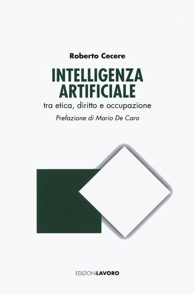 Produktbild: Intelligenza artificiale tra etica, diritto e occupazione