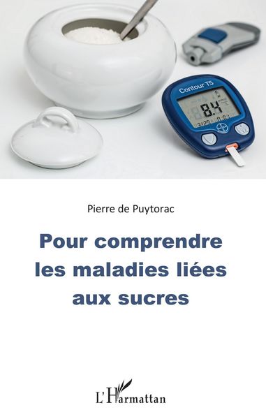Produktbild: Pour comprendre les maladies li&eacute;es aux sucres