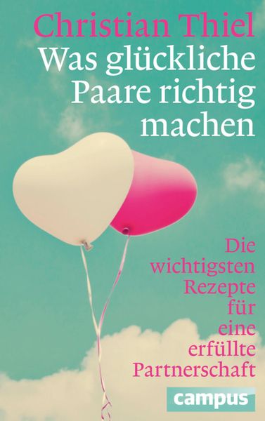 Produktbild: Was glückliche Paare richtig machen
