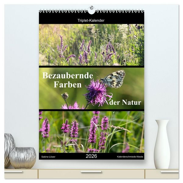 Produktbild: Bezaubernde Farben der Natur (hochwertiger Premium Wandkalender 2026 DIN A2 hoch), Kunstdruck in Hochglanz