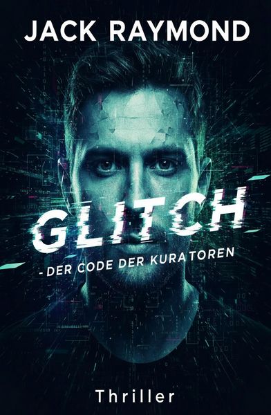 Produktbild: Glitch - Der Code der Kuratoren: Thriller