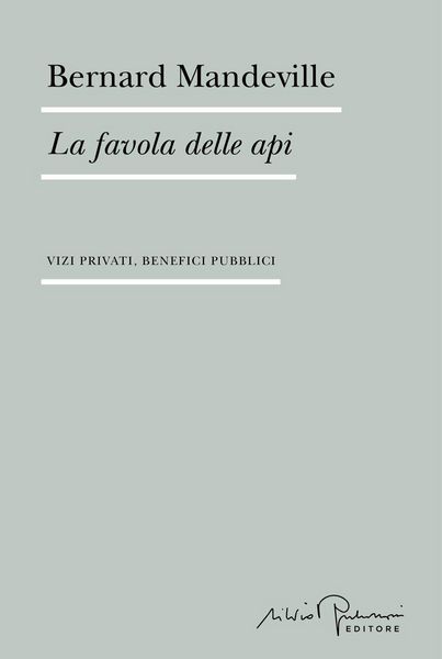 Produktbild: La favola delle api. Vizi privati, benefici pubblici