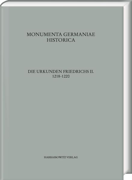 Produktbild: Die Urkunden Friedrichs II. 1218-1220