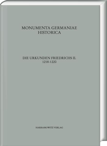 Produktbild: Die Urkunden Friedrichs II. 1218-1220