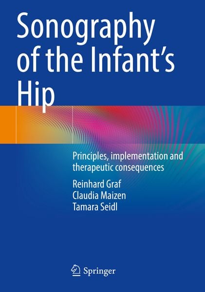 Produktbild: Sonography of the Infant&rsquo;s Hip