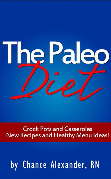 Produktbild: Paleo Diet: Crockpots and Casseroles!
